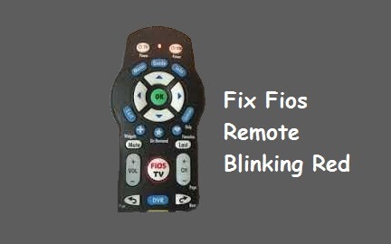 Verizon Fios remote blinking RED light